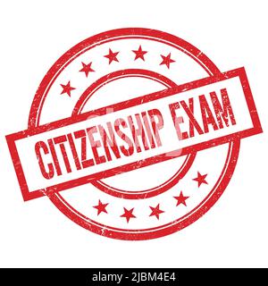 CITIZENSHIP EXAM text written on red round vintage rubber stamp. Stock Photo