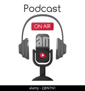 Studio over ear headphones and a classic microphone on stand with red button Play. Red sign - On air. Equipment for podcast recording, listening to mu Stock Vector