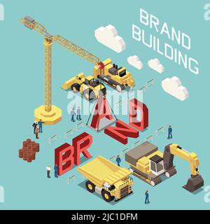 Brand building isometric concept with machinery and people working on construction site 3d vector illustration Stock Vector