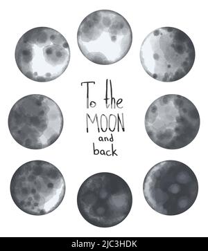 Vector Watercolor collection of moon phases. To the moon and back hand lettering text. Stock Vector