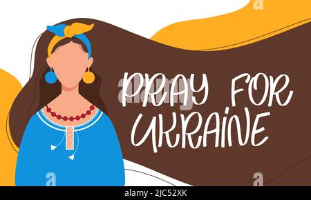 Ukrainian woman in national dress. Pray for Ukraine lettering concept. Banner in colors of the flag. Stop war and protect peace. Vector illustration Stock Vector