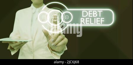 Conceptual display Debt Relief. Word for partial or total remission of it especially those by countries Lady in suit holding pen symbolizing Stock Photo