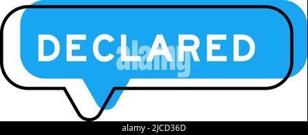 Speech banner and blue shade with word declared on white background Stock Vector