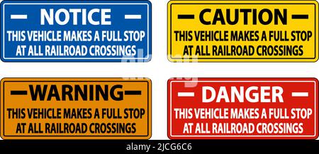 Stops At All Railroad Crossings Label Sign On White Background Stock Vector