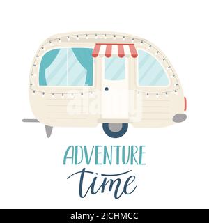 Mobile home, camper with a garland. A handwritten phrase is an adventure time. A card with manual lettering. A symbol of auto trips, treveling. Flat v Stock Vector