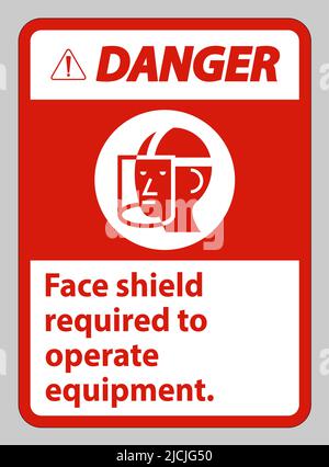 Danger Sign Face Shield Required to Operate Equipment Stock Vector