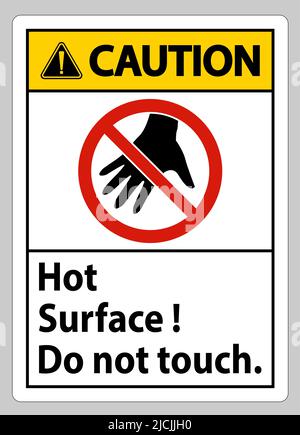 Caution Sign Hot Surface Do Not Touch On White Background Stock Vector