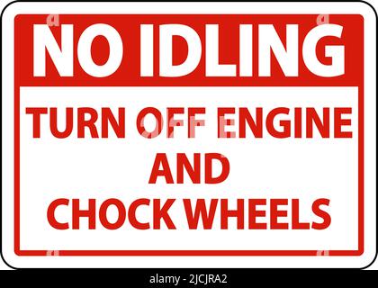 Turn Off Engine and Chock Wheels Sign On White Background Stock Vector
