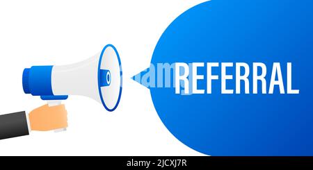 Hand holding megaphone with Refer a Friend. Stock Vector