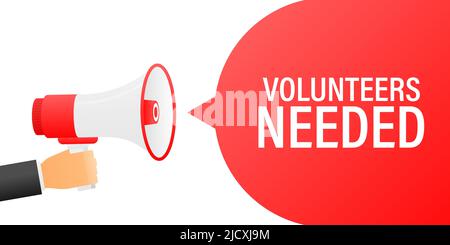 Hand holding megaphone with Volunteer neened Stock Vector