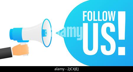 Hand holding megaphone with Follow us. Stock Vector