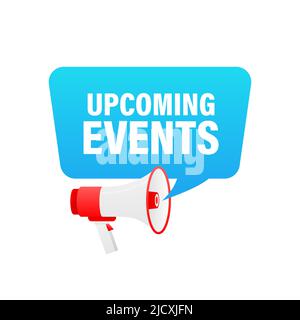 Hand holding megaphone with Upcoming events Stock Vector