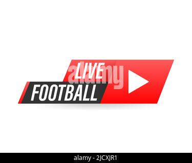 Live Football streaming Icon, Badge, Button for broadcasting or online football stream. Vector in material, flat, design style Stock Vector