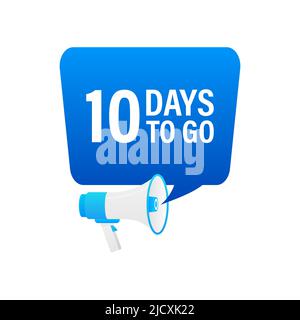 Loudspeaker. Male hand holding megaphone with 10 days to go. Banner for business, marketing and advertising Stock Vector