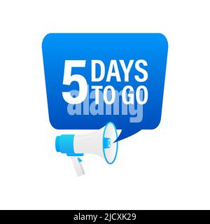 Loudspeaker. Male hand holding megaphone with 5 days to go. Banner for business, marketing and advertising Stock Vector