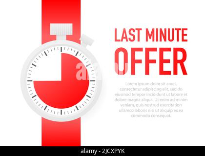 last minute offer with clock sign banner. Business commerce shopping concept. Vector illustration Stock Vector