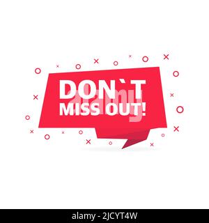 Dont miss out red banner on white background. Stock Vector
