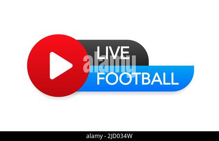 Live Football streaming Icon, Badge, Button for broadcasting or online football stream. Vector in material, flat, design style. Stock Vector