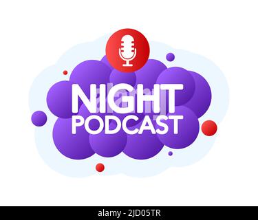 Night Podcast Bubble Banner, violet emblem label. Vector illustration. Stock Vector