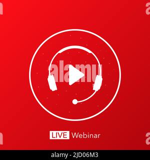 Live webinar icon on red background. Play video. Vector illustration. Stock Vector