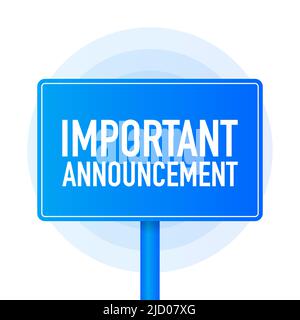 Important Announcement realistic blue table on white background. Vector illustration. Stock Vector