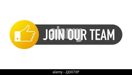 Join our team banner. Flat label. Vector illustration. Stock Vector