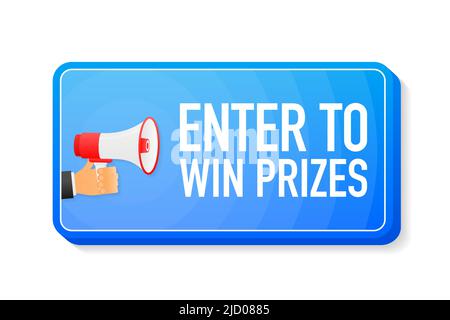 Enter To Win Prizes megaphone blue banner in 3D style on white background. Hand holds loudspeacker. Vector illustration. Stock Vector