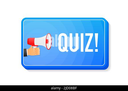 Quiz megaphone blue banner in 3D style on white background. Hand holds loudspeacker. Vector illustration. Stock Vector