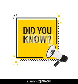 Did you know megaphone yellow banner in 3D style on white background. Vector illustration. Stock Vector
