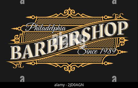 Barbershop vintage sign, barber shop antique label of men hair salon, retro vector. Barbershop old sign or ornate signage for gentlemen barber shop, beard or mustache shave and hairdresser Stock Vector