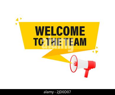 Welcome to the team megaphone yellow banner in 3D style on white background. Vector illustration. Stock Vector