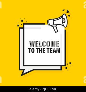 Welcome to the team megaphone yellow banner in 3D style on white background. Vector illustration. Stock Vector