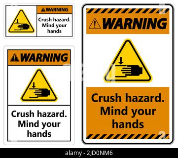 Warning Crush hazard Mind your hands Sign Stock Vector