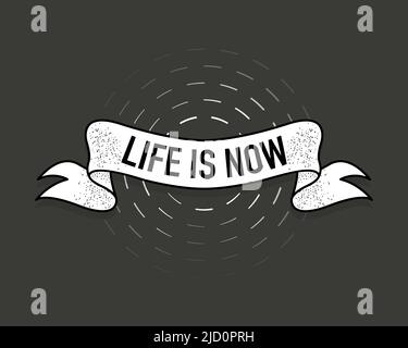 WebVintage life is now ribbon, great design for any purposes. Abstract black font on white backdrop. Vector illustration Stock Vector