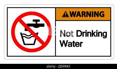 Caution Not Drinking Water Sign Stock Vector