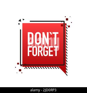 Red banner with dont forget sign. Vector illustration Stock Vector