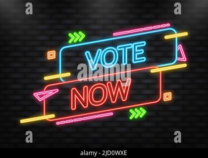 Vote now neon vector banner on blue background. Poster banner design. Vector illustration Stock Vector