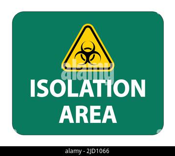 Biohazard Isolation area sign On White Background,Vector Illustration ...