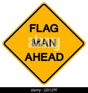 Flag Men Ahead Traffic Road Symbol Sign Isolate on White Background,Vector Illustration Stock Vector
