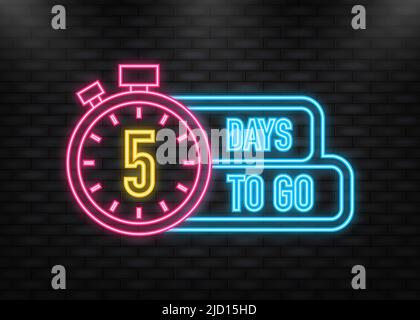 Neon Icon. 5 Days to go poster in flat style. Vector illustration for any purpose Stock Vector