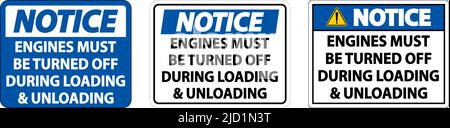 Notice Engines Must Be Turned Off Sign On White Background Stock Vector