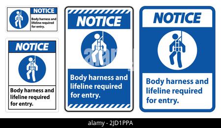 Notice Sign Body Harness And Lifeline Required For Entry Stock Vector