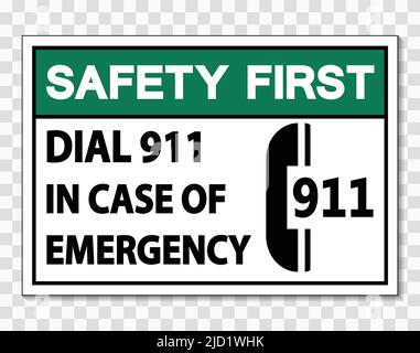 Safety First In Case of Emergency Sign on transparent background,vector illustration Stock Vector