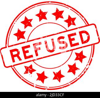 Grunge red refused word with star icon round rubber seal stamp on white background Stock Vector