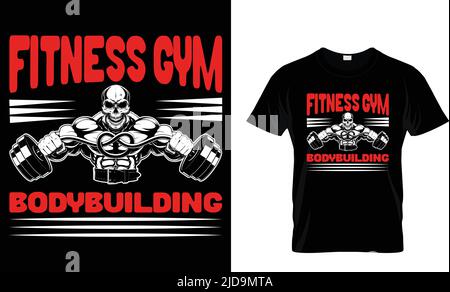 Fitness gym bodybuilding t shirt. Graphic design, Vector typography gym t shirt design for fitness lovers... Stock Vector