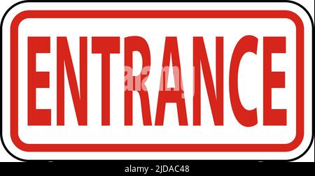 Entrance Sign On White Background Stock Vector