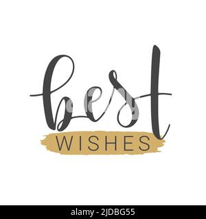 Vector Illustration. Handwritten Lettering of Best Wishes. Template for Banner, Greeting Card, Postcard, Invitation, Farewell Party, Poster or Sticker Stock Vector