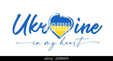 Ukraine in my heart - print lettering with flag emblem. Love symbol of Ukrainian flag and text for t-shirt, banner or poster design. Vector card Stock Vector