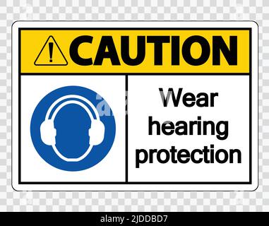 Caution Wear hearing protection on transparent background,vector illustration Stock Vector