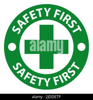 Safety First Sign On White Background Stock Vector